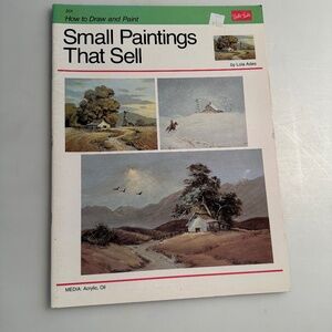 Walter Foster Small Paintings That Sell Art Instruction Book